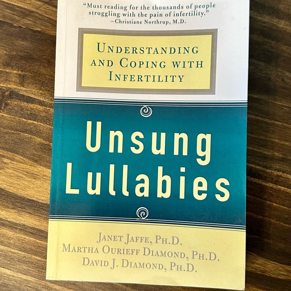 Understanding and Coping with Infertility - Unsung Lullabies Paperback Book
